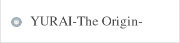 YURAI-The Origin-
